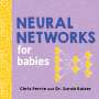 Chris Ferrie: Neural Networks for Babies, Buch
