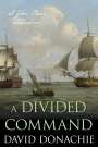 David Donachie: A Divided Command, Buch