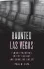 Paul W. Papa: Haunted Las Vegas, Buch