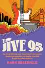 Hank Rosenfeld: The Jive 95, Buch