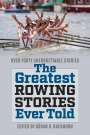 : The Greatest Rowing Stories Ever Told, Buch