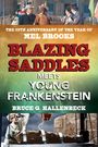 Bruce G Hallenbeck: Blazing Saddles Meets Young Frankenstein, Buch