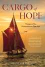 Shane Granger: Cargo of Hope, Buch