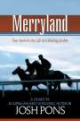 Josh Pons: Merryland, Buch