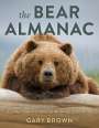 Gary Brown: The Bear Almanac, Buch