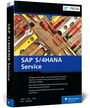 "Beschriftung: 'SAP S/4HANA Service' mit Werkzeugen auf Holz. Verlagslogo: Rheinwerk Publishing."