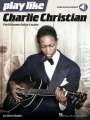 Dave Rubin: Play Like Charlie Christian: The Ultimate Guitar Lesson - Book with Online Audio Tracks by Dave Rubin, Buch