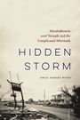 "Marshalltown's 2018 Tornado and the Complicated Aftermath. HIDDEN STORM. EMILY BARSKE WOOD." Trümmer, zerstörte Gebäude.