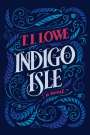 T I Lowe: Indigo Isle, Buch