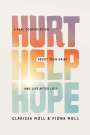 Clarissa Moll: Hurt Help Hope, Buch