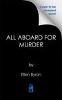 Ellen Byron: All Aboard for Murder, Buch