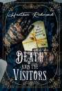 Heather Redmond: Death and the Visitors, Buch