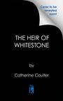 Catherine Coulter: The Heir of Whitestone, Buch
