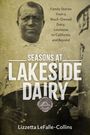 Lizzetta Lefalle-Collins: Seasons at Lakeside Dairy, Buch