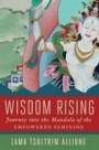 Lama Tsultrim Allione: Wisdom Rising, Buch