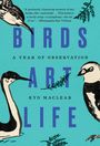 Kyo Maclear: Birds Art Life, Buch