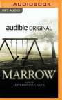 Aditi Brennan Kapil: Marrow, MP3