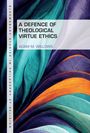 Adam M. Willows: A Defence of Theological Virtue Ethics, Buch