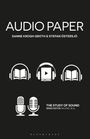 Sanne Krogh Groth: Audio Paper, Buch