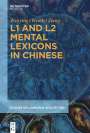 Jiang: L1 and L2 Mental Lexicons in Chinese, Buch
