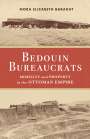 Nora Barakat: Bedouin Bureaucrats, Buch