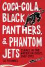 Oz Frankel: Coca-Cola, Black Panthers, and Phantom Jets, Buch