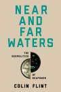 Colin Flint: Near and Far Waters, Buch