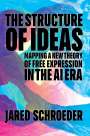 Jared Schroeder: The Structure of Ideas, Buch