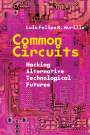 Luis Felipe R Murillo: Common Circuits, Buch