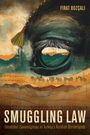 Bozçal&: Smuggling Law, Buch
