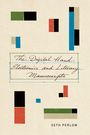 "The Digital Hand: Electronics and Literary Manuscripts" von Seth Perlow. Farbig geometrische Blöcke locker verteilt.