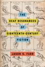 "The Deaf Resonances of Eighteenth-Century Fiction" von Jason S. Farr. Illustration von Händen in Gebärdensprache.
