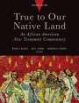 : True to Our Native Land, Second Edition: An African American New Testament Commentary, Buch