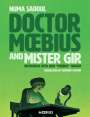 Jean Giraud: Dr. Moebius And Mister Gir, Buch
