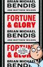 Brian Michael Bendis: Fortune And Glory Volume 1, Buch