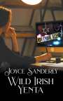 Joyce Sanderly: Wild Irish Yenta, Buch