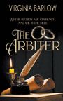 "Virginia Barlow. Where secrets are currency... And she is the debt. The Arbiter." Eine Feder, Tinte, Kerze und Pergamentrollen.