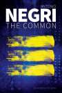Antonio Negri: The Common, Buch