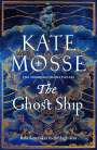 Kate Mosse: The Ghost Ship, Buch