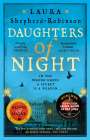 Laura Shepherd-Robinson: Daughters of Night, Buch