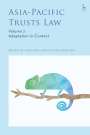 : Asia-Pacific Trusts Law, Volume 2, Buch