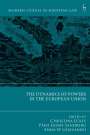 : The Dynamics of Powers in the European Union, Buch