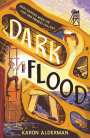 Karon Alderman: Dark Flood, Buch