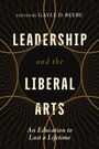 Leadership and the Liberal Arts, Buch