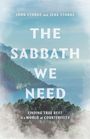 John Starke: The Sabbath We Need, Buch