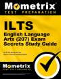 : Ilts English Language Arts (207) Exam Secrets Study Guide, Buch