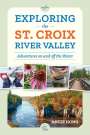 Angie Hong: Exploring the St. Croix River Valley, Buch