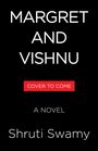 Shruti Swamy: Margret and Vishnu, Buch
