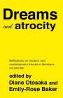 : Dreams and Atrocity: The Oneiric in Representations of Trauma, Buch
