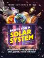 Raman Prinja: Recipe for a Solar System, Buch